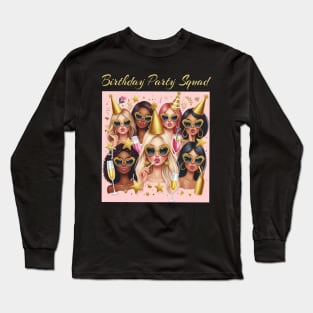 Birthday Girl Squad birthday celebration Long Sleeve T-Shirt